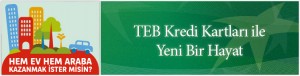 teb ev araba kampanyasi