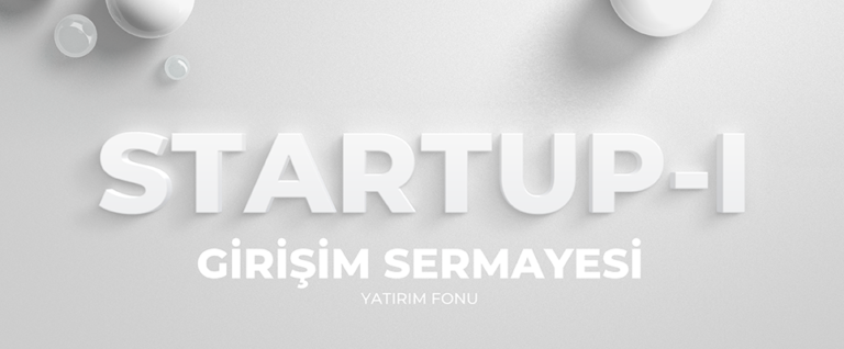 startup1 girisim sermayesi yatirim fonu